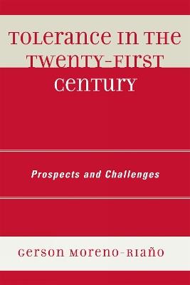Tolerance in the 21st Century: Prospects and Challenges - cover