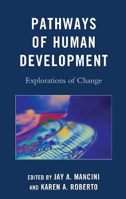Pathways of Human Development: Explorations of Change - cover