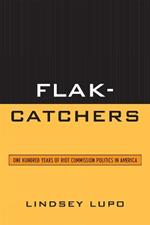 Flak-Catchers: One Hundred Years of Riot Commission Politics in America