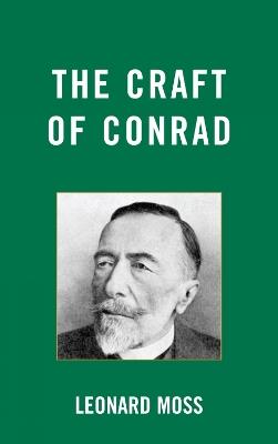 The Craft of Conrad - Leonard Moss - cover