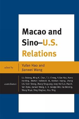 Macao and U.S.-China Relations - cover