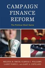 Campaign Finance Reform: The Political Shell Game