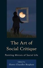 The Art of Social Critique: Painting Mirrors of Social Life