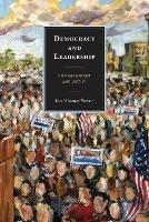 Democracy and Leadership: On Pragmatism and Virtue - Eric Thomas Weber - cover