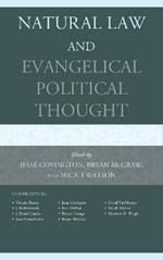 Natural Law and Evangelical Political Thought