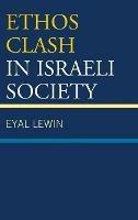 Ethos Clash in Israeli Society