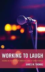 Working to Laugh: Assembling Difference in American Stand-Up Comedy Venues