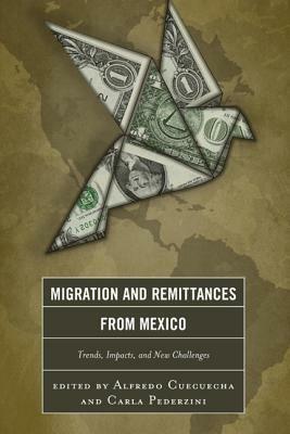 Migration and Remittances from Mexico: Trends, Impacts, and New Challenges - cover