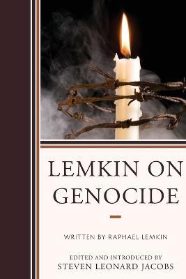 Lemkin on Genocide - Steven Leonard Jacobs - cover
