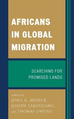 Africans in Global Migration: Searching for Promised Lands - cover