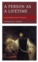 A Person as a Lifetime: An Aristotelian Account of Persons - Stephanie M. Semler - cover