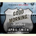 Good Morning, Killer