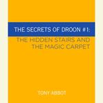 The Secrets of Droon #1: The Hidden Stairs and The Magic Carpet