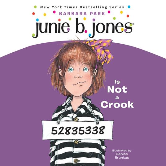 Junie B. Jones is Not a Crook