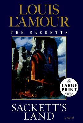 Sackett's Land: The Sacketts: A Novel - Louis L'Amour - cover
