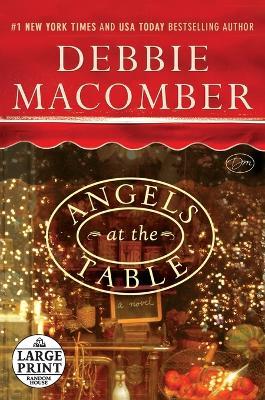 Angels at the Table: A Shirley, Goodness, and Mercy Christmas Story - Debbie Macomber - cover