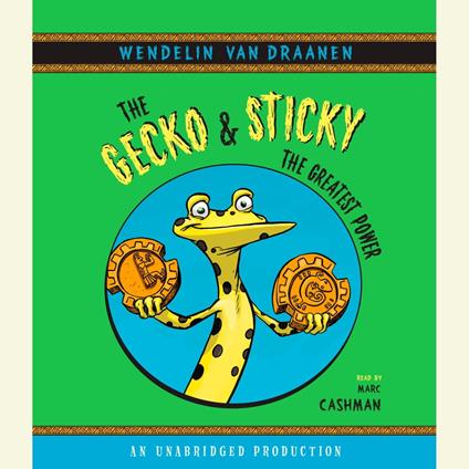The Gecko and Sticky: The Greatest Power