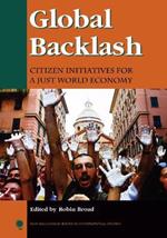 Global Backlash: Citizen Initiatives for a Just World Economy
