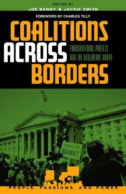 Coalitions across Borders: Transnational Protest and the Neoliberal Order - cover