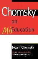Chomsky on Mis-Education