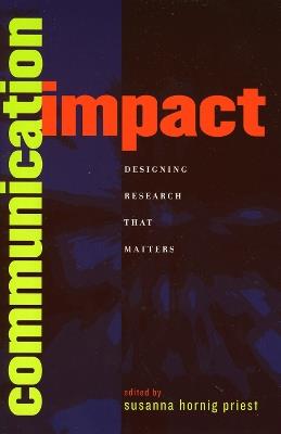 Communication Impact: Designing Research That Matters - cover