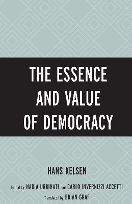 The Essence and Value of Democracy - Hans Kelsen - cover