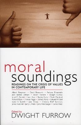 Moral Soundings: Readings on the Crisis of Values in Contemporary Life - cover