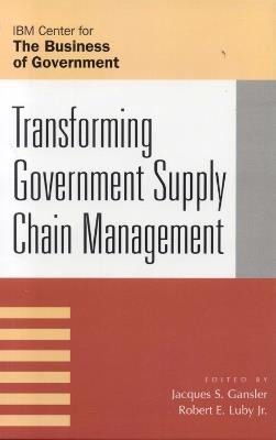 Transforming Government Supply Chain Management - cover