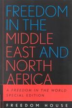 Freedom in the Middle East and North Africa: A Freedom in the World