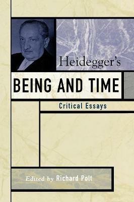 Heidegger's Being and Time: Critical Essays - cover