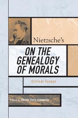 Nietzsche's On the Genealogy of Morals: Critical Essays - cover