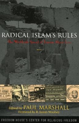 Radical Islam's Rules: The Worldwide Spread of Extreme Shari'a Law - cover