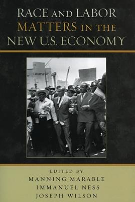 Race and Labor Matters in the New U.S. Economy - cover