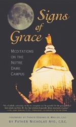 Signs of Grace: Meditations on the Notre Dame Campus