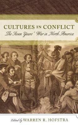 Cultures in Conflict: The Seven Years' War in North America - cover
