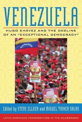 Venezuela: Hugo Chavez and the Decline of an "Exceptional Democracy" - cover