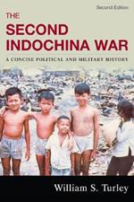 The Second Indochina War: A Concise Political and Military History