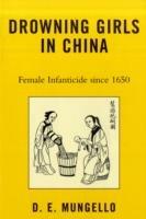 Drowning Girls in China: Female Infanticide in China since 1650