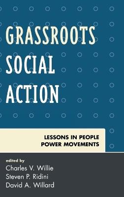Grassroots Social Action: Lessons in People Power Movements - cover