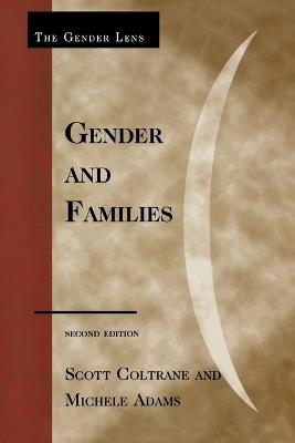 Gender and Families - Scott Coltrane,Michele Adams - cover