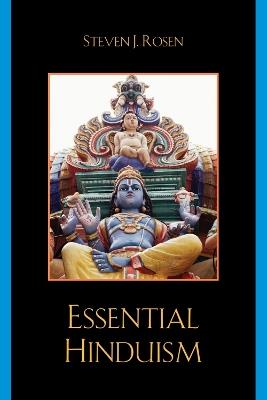 Essential Hinduism - Steven J. Rosen - cover