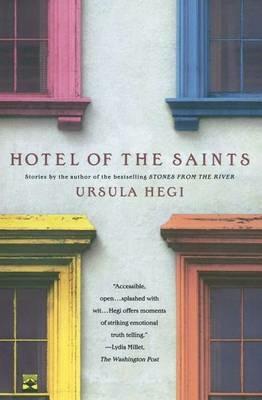 Hotel of the Saints: Stories - Ursula Hegi - cover