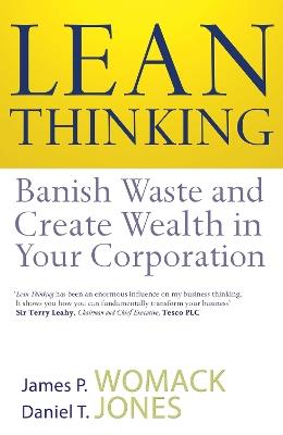 Lean Thinking: Banish Waste And Create Wealth In Your Corporation - James P. Womack,Daniel T. Jones - cover