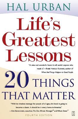 Life's Greatest Lessons: 20 Things That Matter - Hal Urban - cover