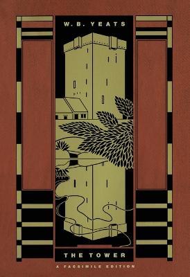 The Tower: A Facsimile Edition - William Butler Yeats - cover