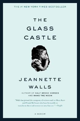 The Glass Castle: A Memoir - Jeannette Walls - cover