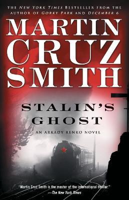 Stalin's Ghost, 6: An Arkady Renko Novel - Martin Cruz Smith - cover