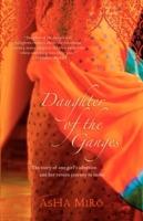 Daughter of the Ganges: The Story of One Girl's Adoption and Her Return Journey to India