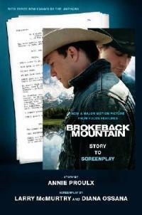 Brokeback Mountain: Story to Screenplay - Annie Proulx,Larry McMurtry,Diana Ossana - cover