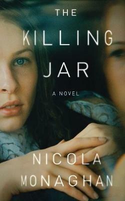 The Killing Jar - Nicola Monaghan - cover